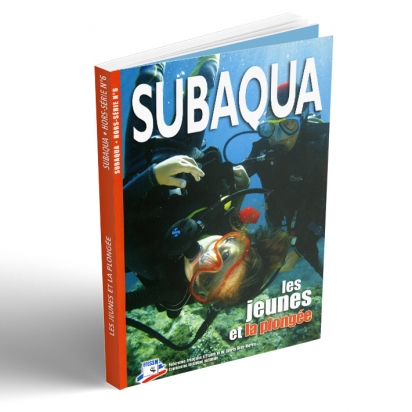 Hors série Subaqua  N°6 - Les jeunes et la plongée
