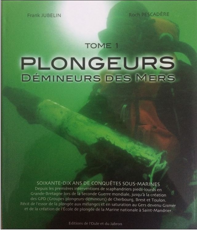 Plongeurs, Démineurs des mers (tome I)